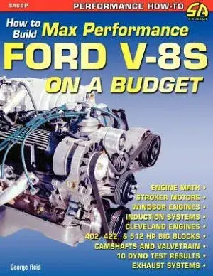 SDPC - SDPC SA69 - How to Build Max-Performance Ford V-8s on a Budget